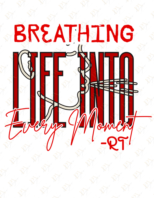 Breathing life into every moment - RT 1 DTF Transfer