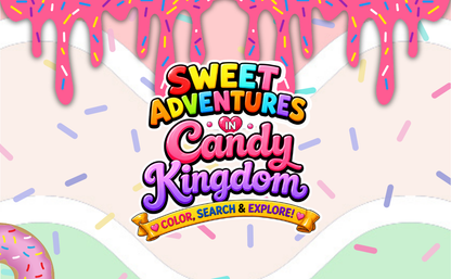 Sweet Adventures in Candy Kingdom | Hidden Crown Search Game | Kids Coloring Book