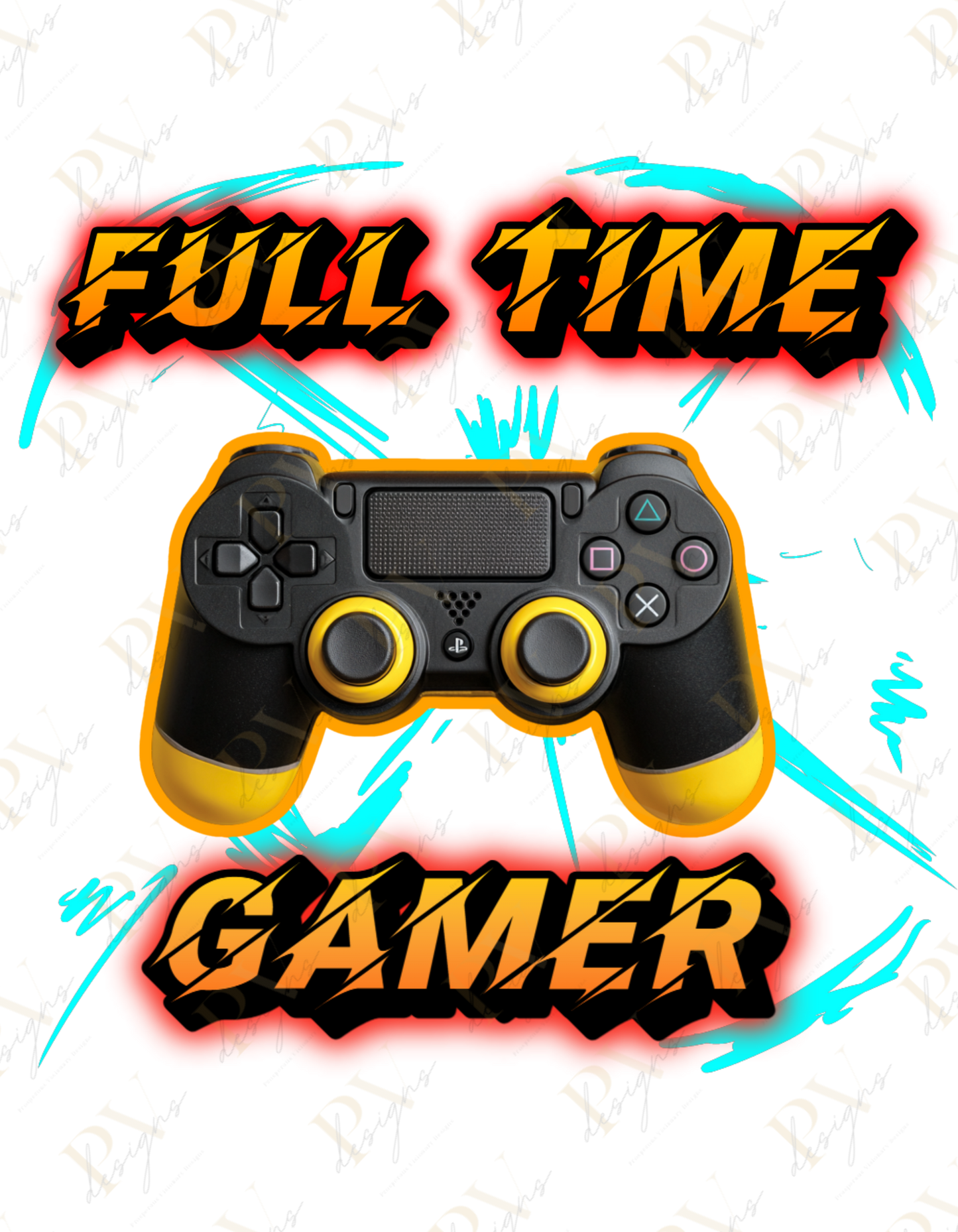Full Time Gamer V2 DTF Transfers